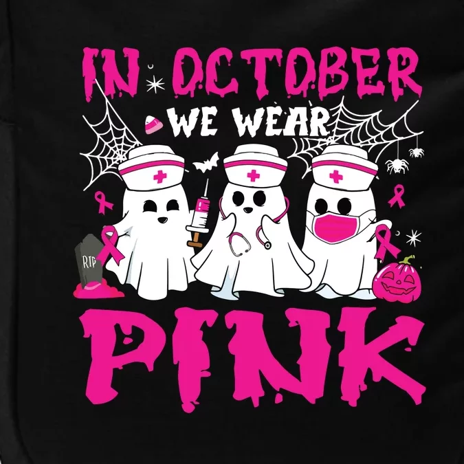 In October We Wear Nurse Ghost Halloween Breast Cancer Impact Tech Backpack