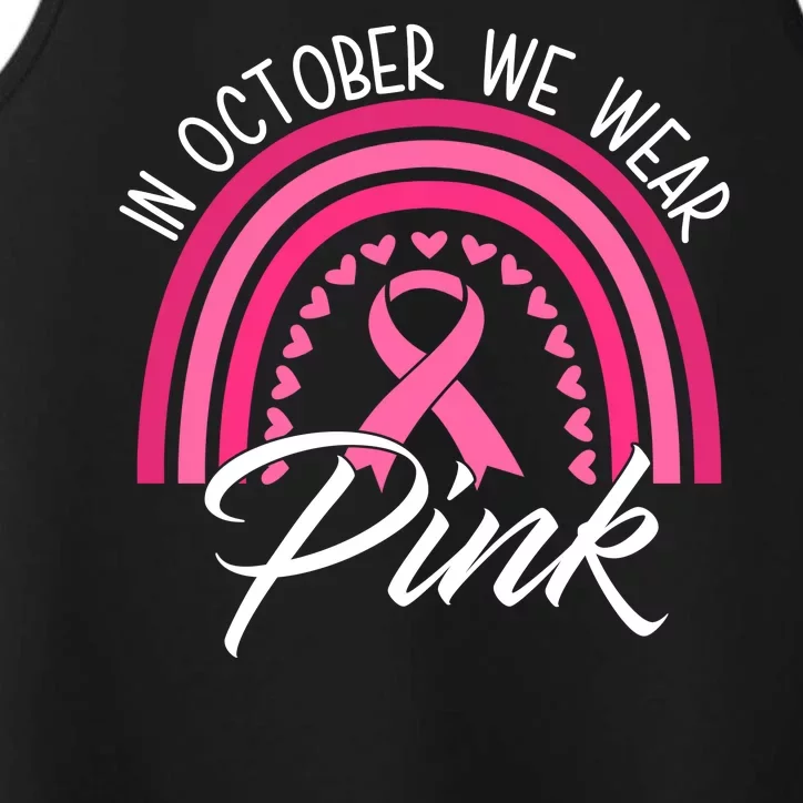 In October We Wear Pink Rainbow Ribbon Breast Cancer Performance Tank