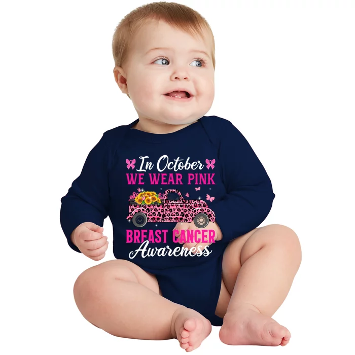 In October We Wear Pink Ribbon Leopard Truck Breast Cancer Cute Gift Baby Long Sleeve Bodysuit