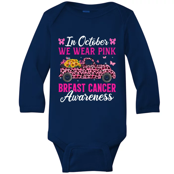 In October We Wear Pink Ribbon Leopard Truck Breast Cancer Cute Gift Baby Long Sleeve Bodysuit