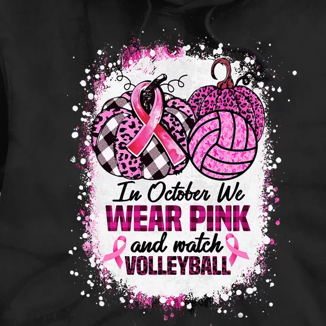 In October We Wear Pink And Watch Volleyball Breast Cancer Tie Dye Hoodie