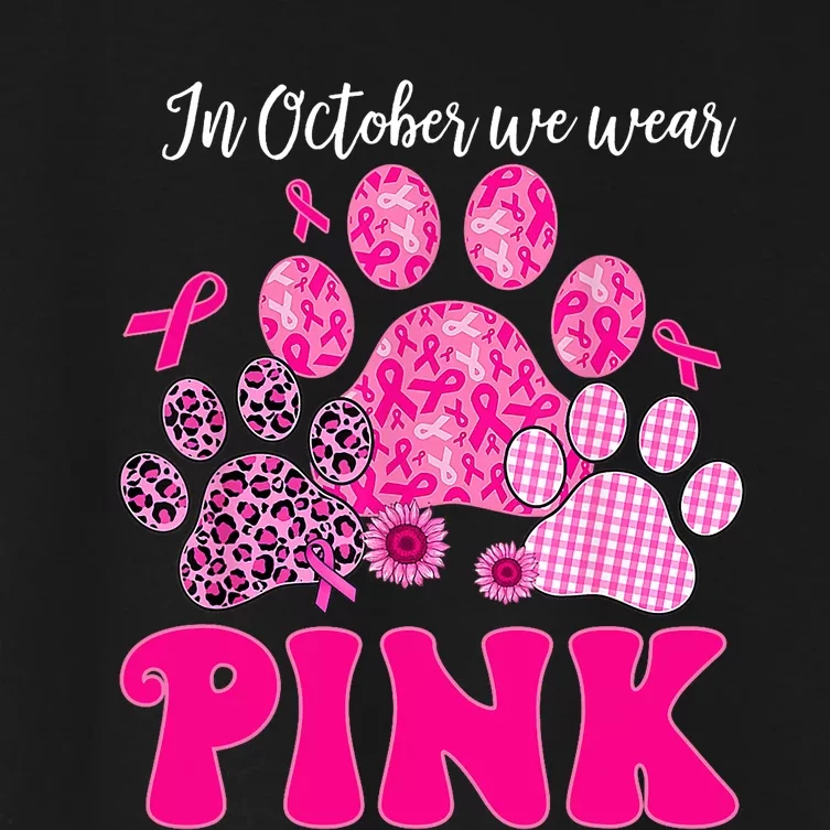 In October We Wear Pink Dog Cat Paw Breast Cancer Awareness Women's Crop Top Tee