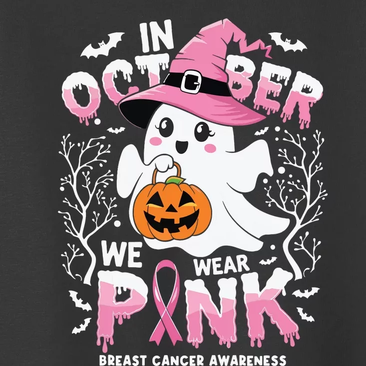 In October We Wear Ghost Witch Breast Cancer Awareness Toddler T-Shirt