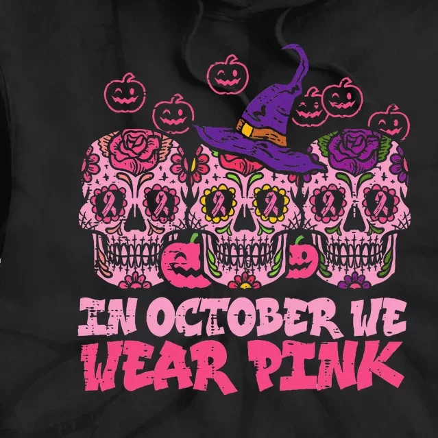 In October We Wear Pink Sugar Skull Halloween Breast Cancer Tie Dye Hoodie