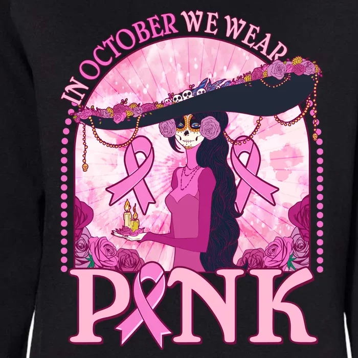 In October We Wear Pink Sugar Skull Lady Breast Cancer Awareness Womens California Wash Sweatshirt