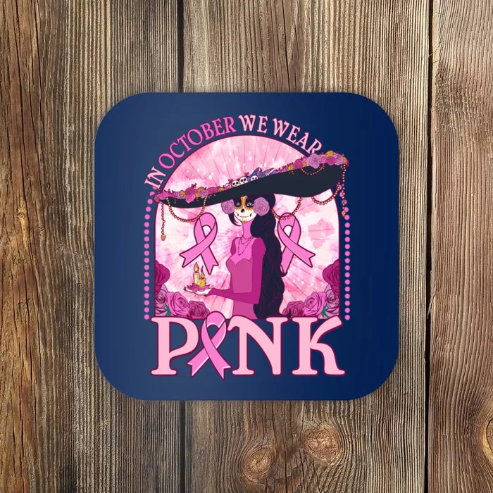 In October We Wear Pink Sugar Skull Lady Breast Cancer Awareness Coaster