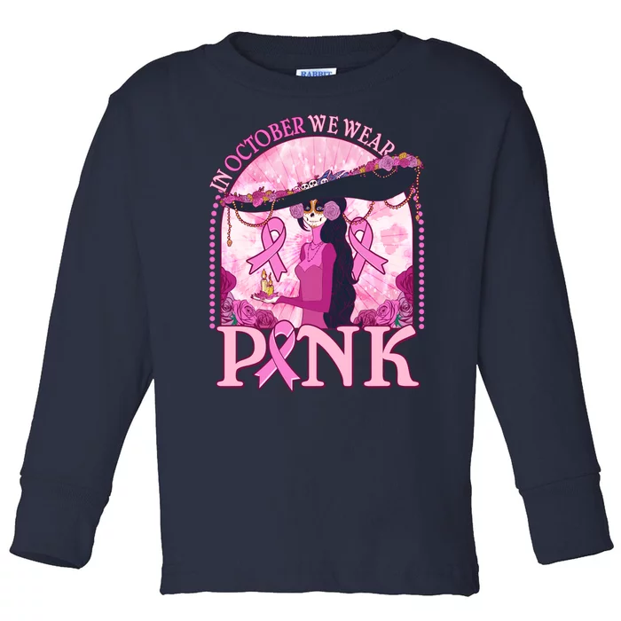 In October We Wear Pink Sugar Skull Lady Breast Cancer Awareness Toddler Long Sleeve Shirt