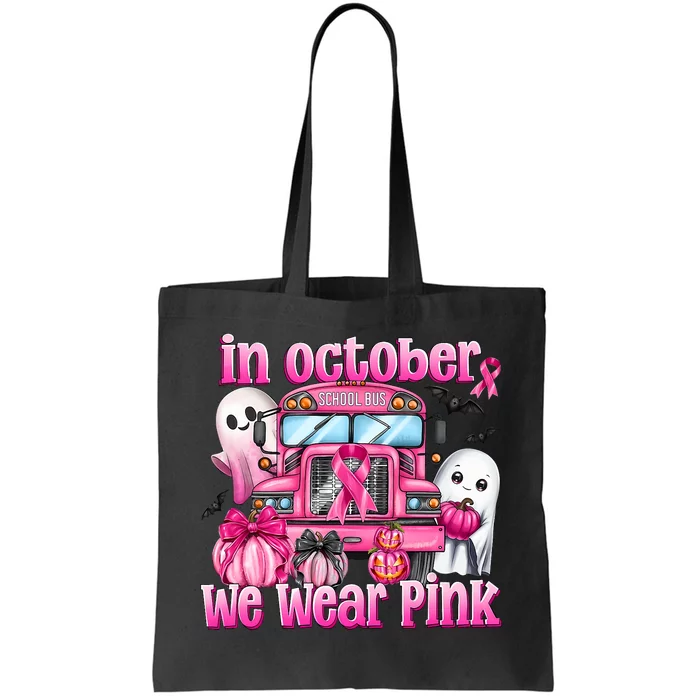 In October We Wear School Bus Breast Cancer Awareness Tote Bag