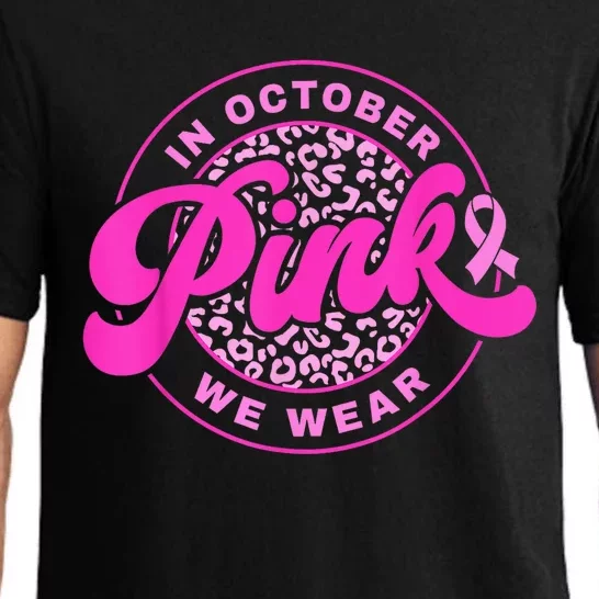 In October We Wear Pink Ribbon Breast Cancer Awareness Pajama Set