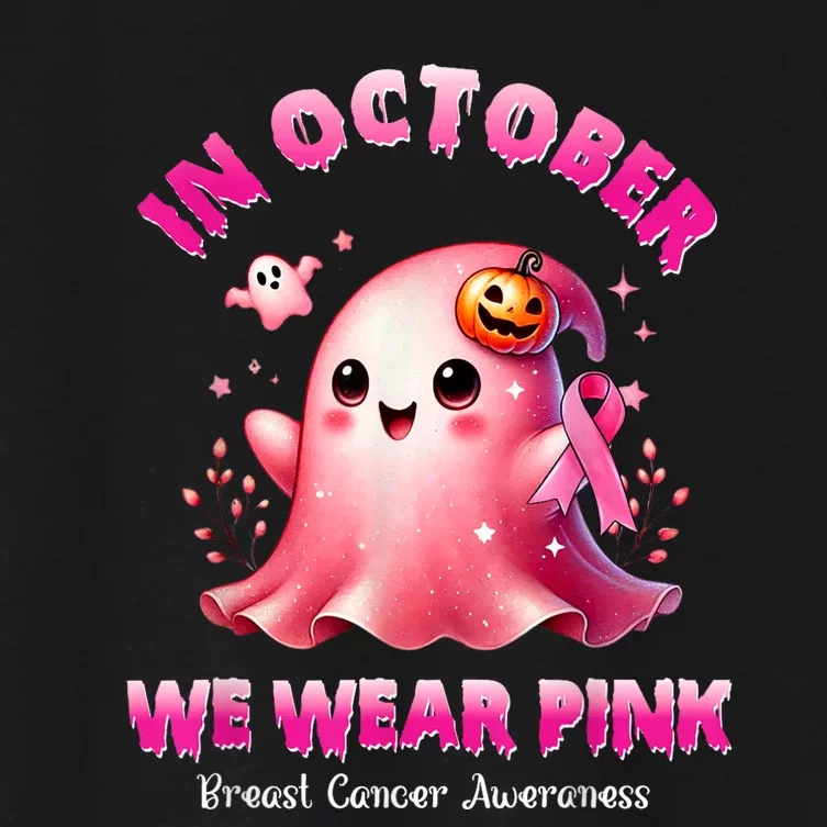 In October We Wear P.I.N.K Ghost Witch Breast Cancer Awareness Women's Crop Top Tee