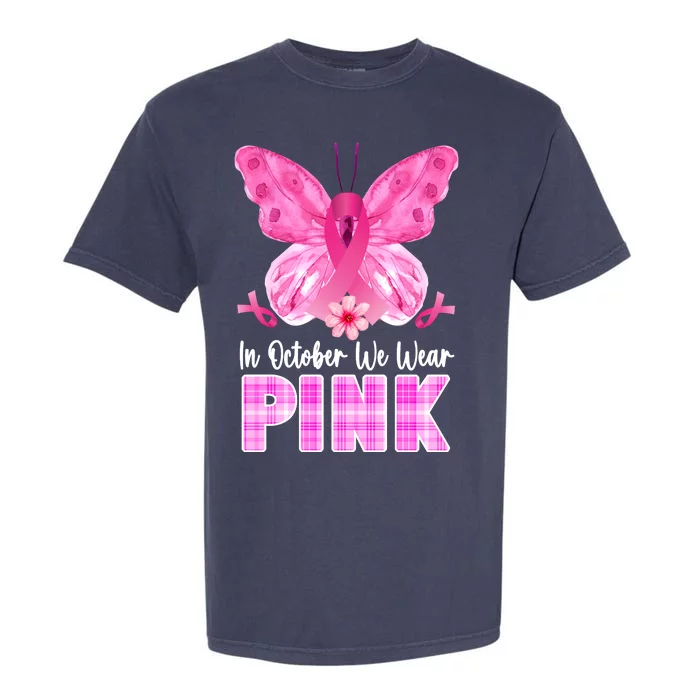 In October We Wear Pink Butterfly Ribbon Breast Cancer Garment-Dyed Heavyweight T-Shirt