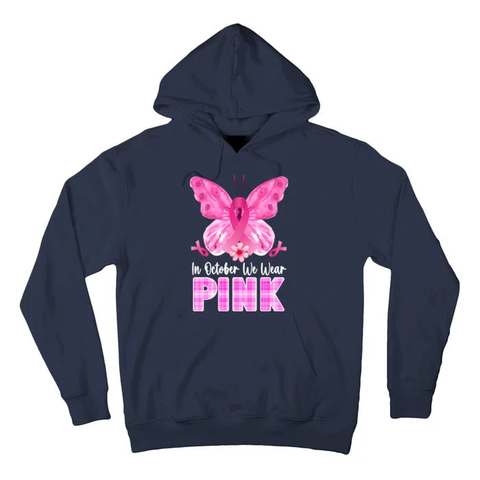 In October We Wear Pink Butterfly Ribbon Breast Cancer Tall Hoodie