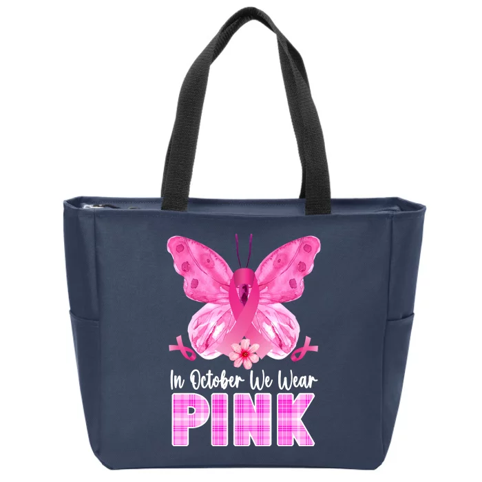 In October We Wear Pink Butterfly Ribbon Breast Cancer Zip Tote Bag