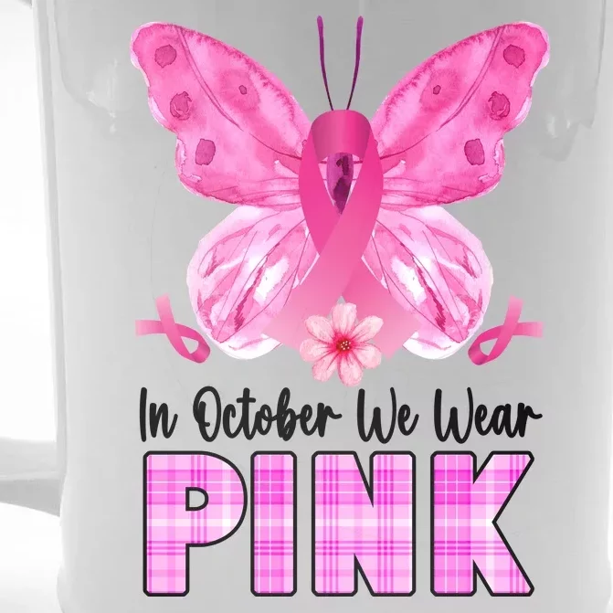 In October We Wear Pink Butterfly Ribbon Breast Cancer Front & Back Beer Stein