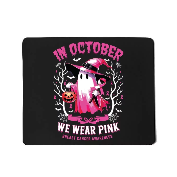 In October We Wear Ghost Witch Breast Cancer Awareness Mousepad