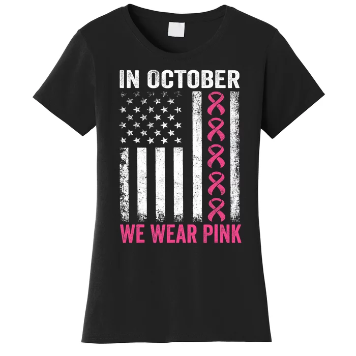 In October We Wear Us Flag Breast Cancer Awareness Women's T-Shirt