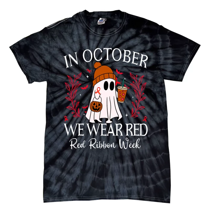 In October We Wear Red For Red Ribbon Week Awareness Tie-Dye T-Shirt