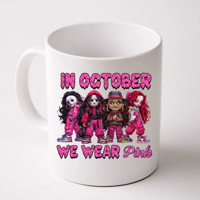 In October We Wear Scary Horror Character Thug Life Myers Krueger Voorhees Front & Back Coffee Mug