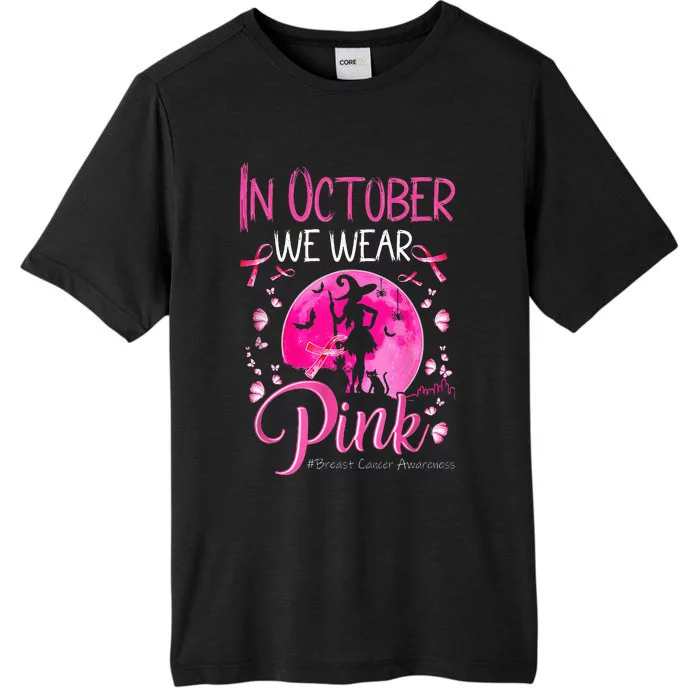 In October We Wear Ribbon pink Halloween Witch Breast Cancer ChromaSoft Performance T-Shirt