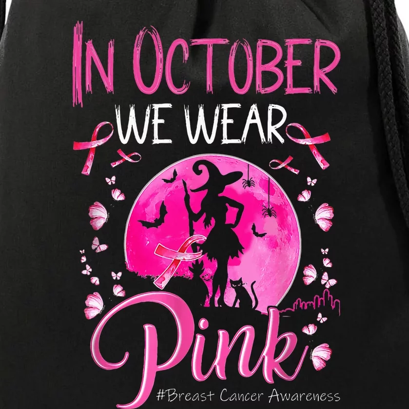 In October We Wear Ribbon pink Halloween Witch Breast Cancer Drawstring Bag