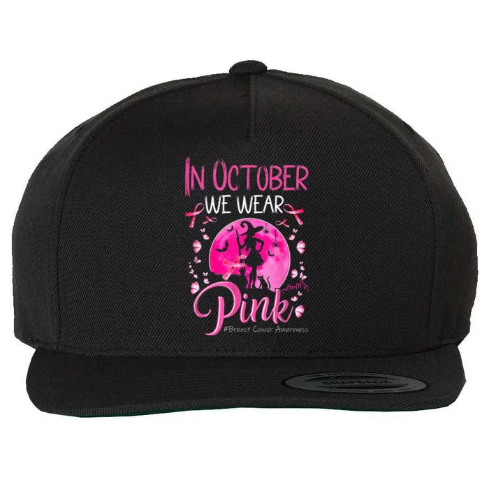 In October We Wear Ribbon pink Halloween Witch Breast Cancer Wool Snapback Cap