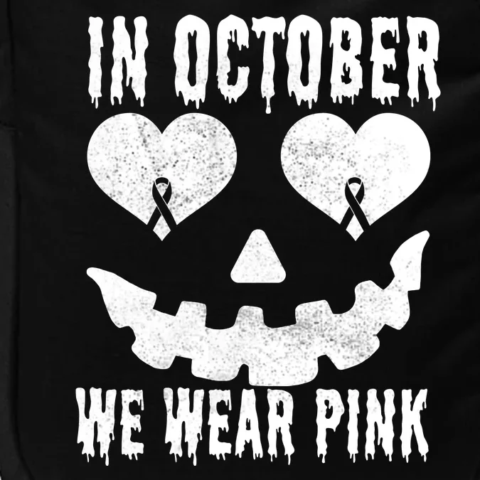 In October We Wear Pink Breast Cancer Jackolantern Halloween Impact Tech Backpack