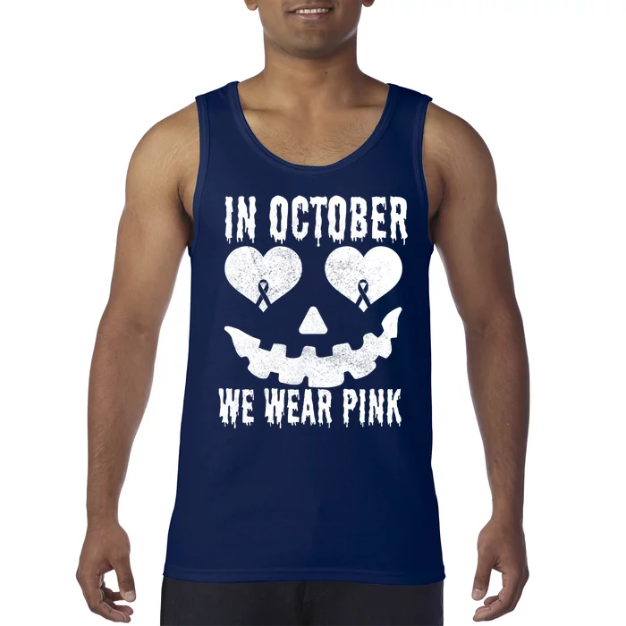 In October We Wear Pink Breast Cancer Jackolantern Halloween Tank Top