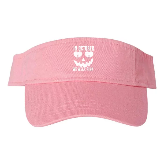 In October We Wear Pink Breast Cancer Jackolantern Halloween Valucap Bio-Washed Visor