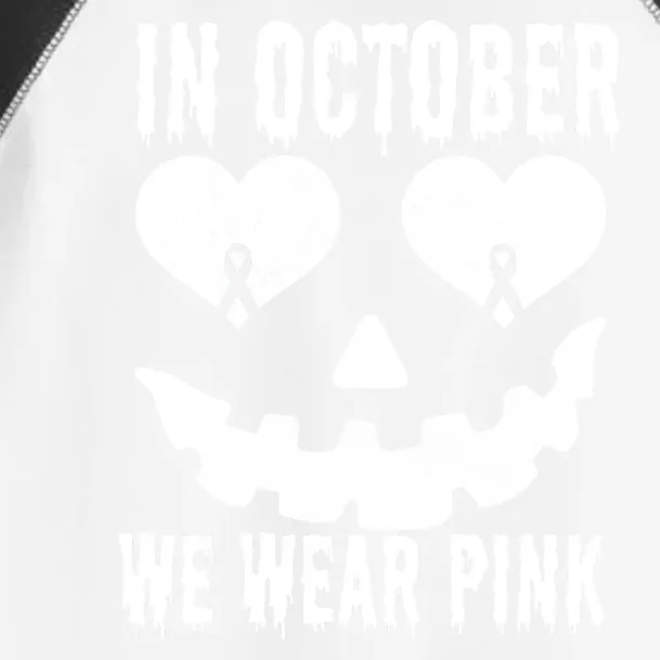 In October We Wear Pink Breast Cancer Jackolantern Halloween Toddler Fine Jersey T-Shirt