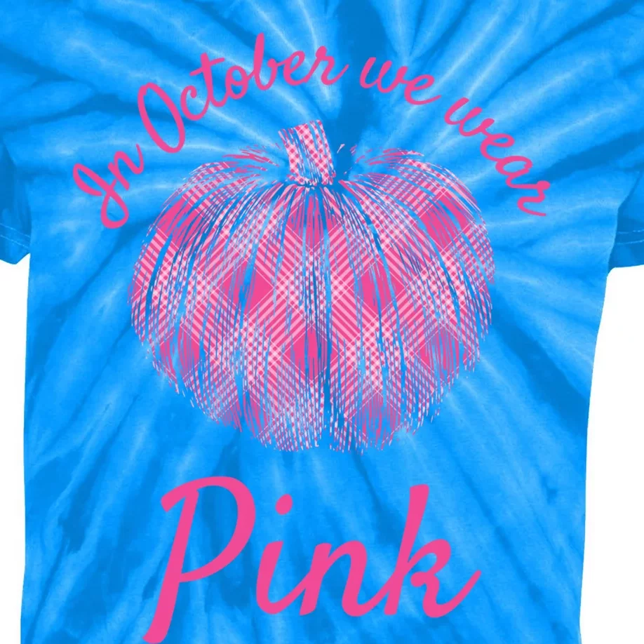 In October We Wear Pink Thanksgiving Breast Cancer Support Gift Kids Tie-Dye T-Shirt