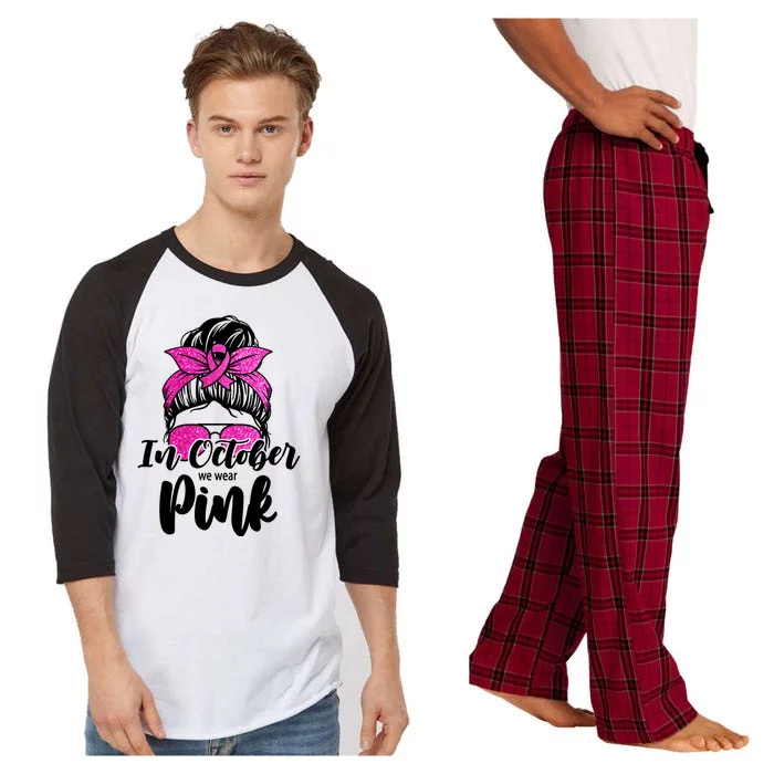 In October We Wear Pink Messy Bun Breast Cancer Raglan Sleeve Pajama Set