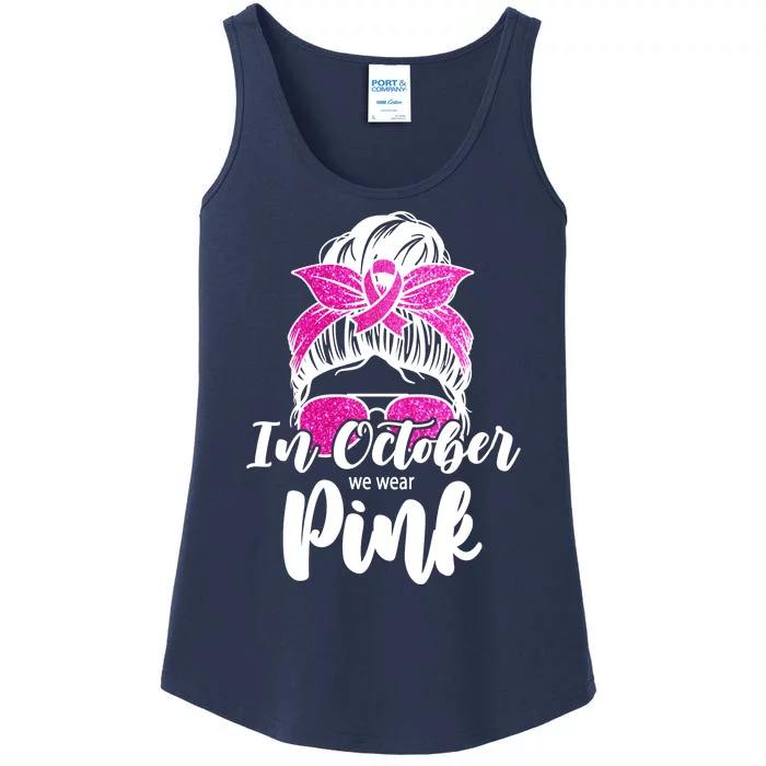 In October We Wear Pink Messy Bun Breast Cancer Ladies Essential Tank