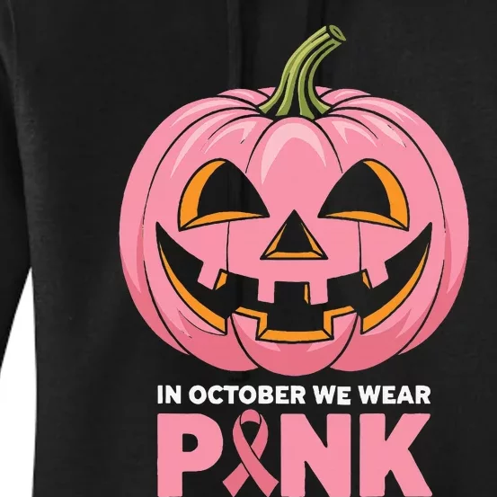 In October We Wear Breast Cancer Pumpkin Halloween Women's Pullover Hoodie