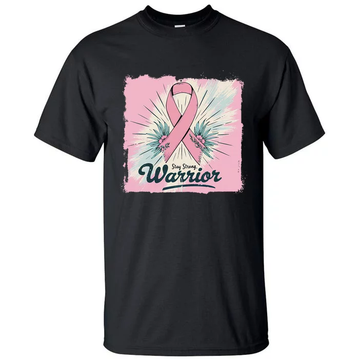 In October We Wear Stay Strong Warrior Breast Cancer Tall T-Shirt