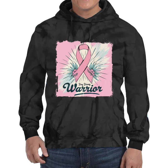 In October We Wear Stay Strong Warrior Breast Cancer Tie Dye Hoodie