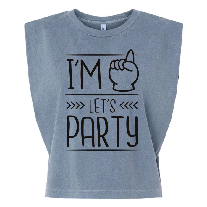 I'm One Years Old Let's Party Birthday Garment-Dyed Women's Muscle Tee