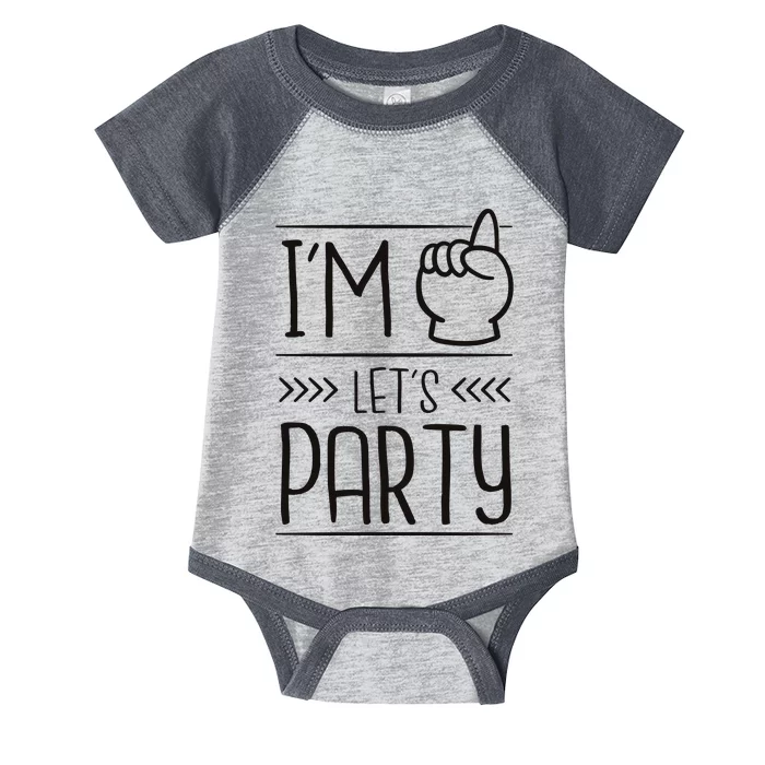 I'm One Years Old Let's Party Birthday Infant Baby Jersey Bodysuit