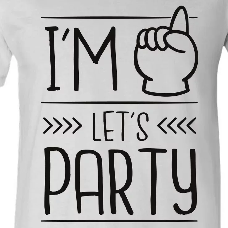 I'm One Years Old Let's Party Birthday V-Neck T-Shirt