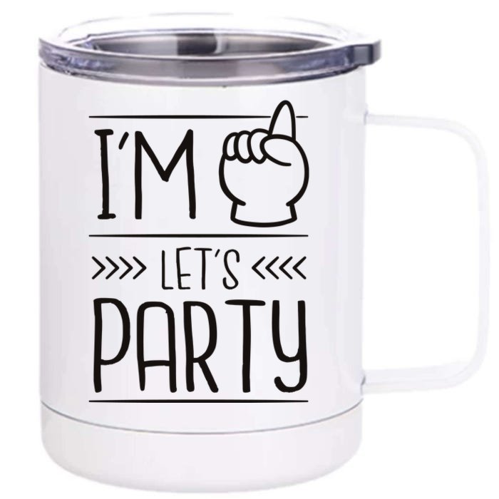 I'm One Years Old Let's Party Birthday Front & Back 12oz Stainless Steel Tumbler Cup