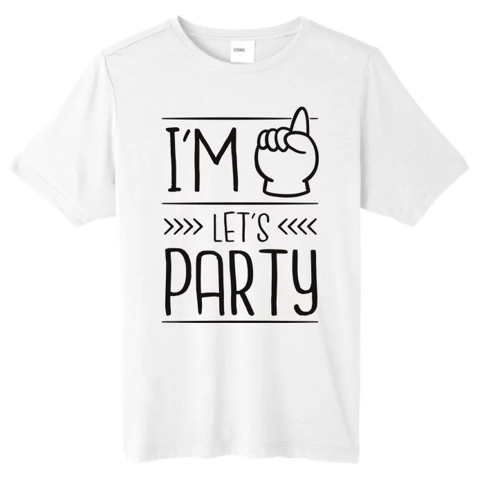 I'm One Years Old Let's Party Birthday ChromaSoft Performance T-Shirt