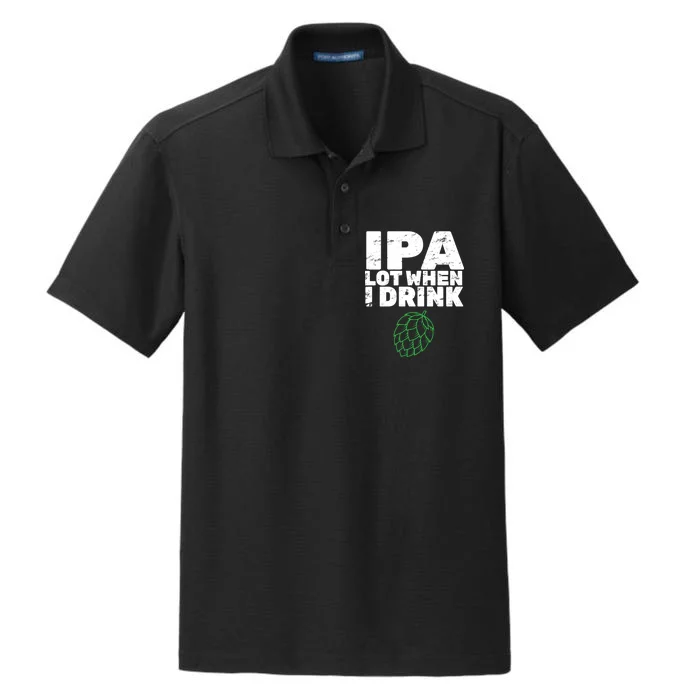 IPA Lot When I Drink Dry Zone Grid Performance Polo