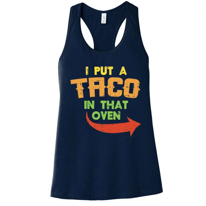 I Put A Taco In That Oven Pregnancy Cinco De Mayo Baby Women's Racerback Tank