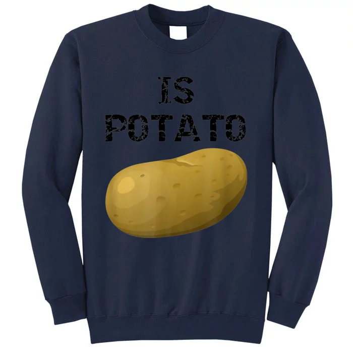 Is Potato As Seen On Late Show Television Tall Sweatshirt