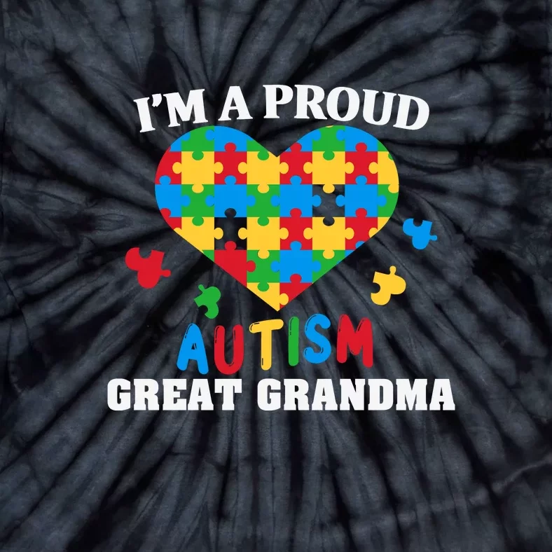 I'm Proud Autism Great Grandma Autism Awareness Month Tie-Dye T-Shirt