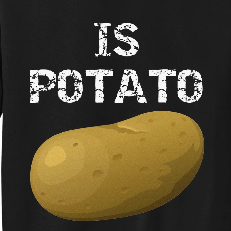 Is Potato As Seen On Late Night Television Sweatshirt