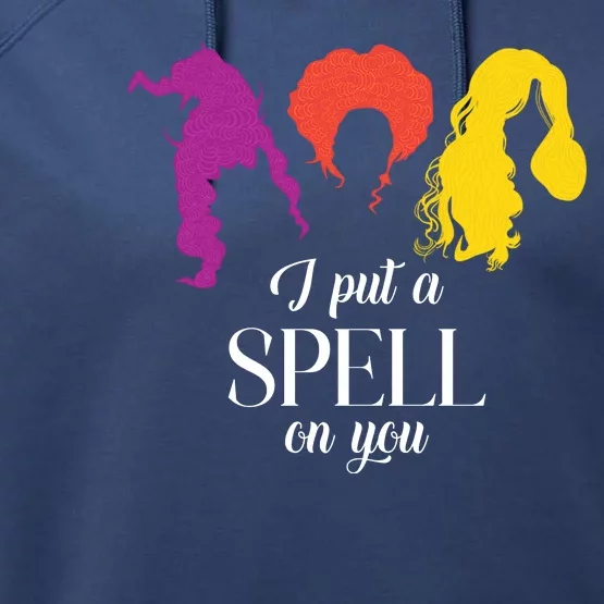 I Put A Spell On You Halloween Witch Performance Fleece Hoodie