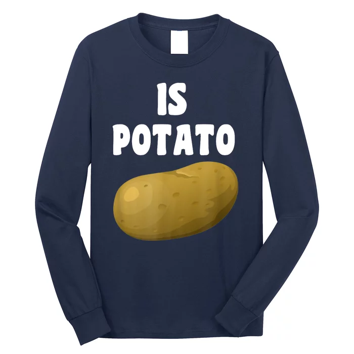 Is Potato As Seen On Late Night Television Long Sleeve Shirt