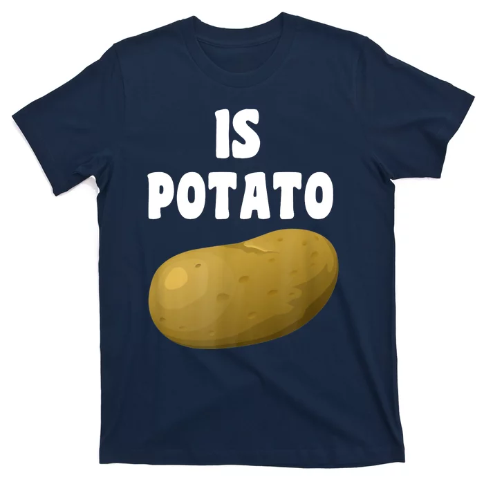 Is Potato As Seen On Late Night Television T-Shirt