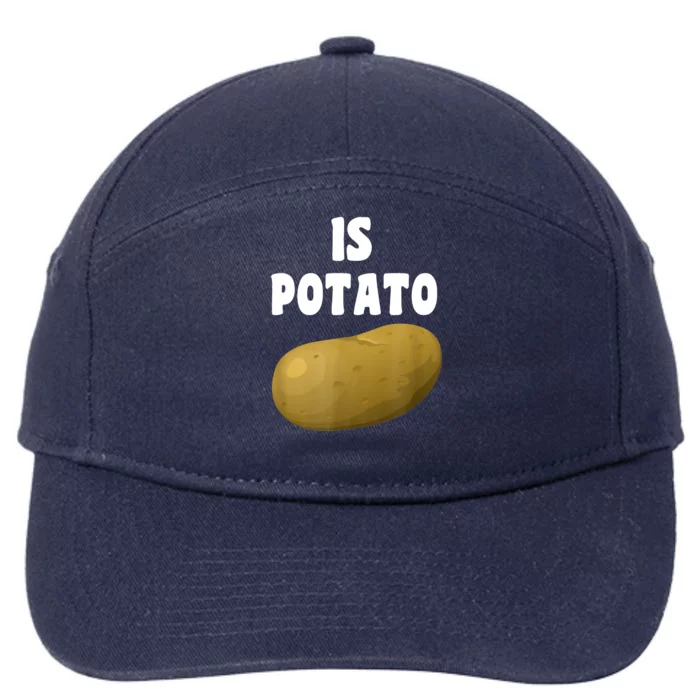 Is Potato As Seen On Late Night Television 7-Panel Snapback Hat