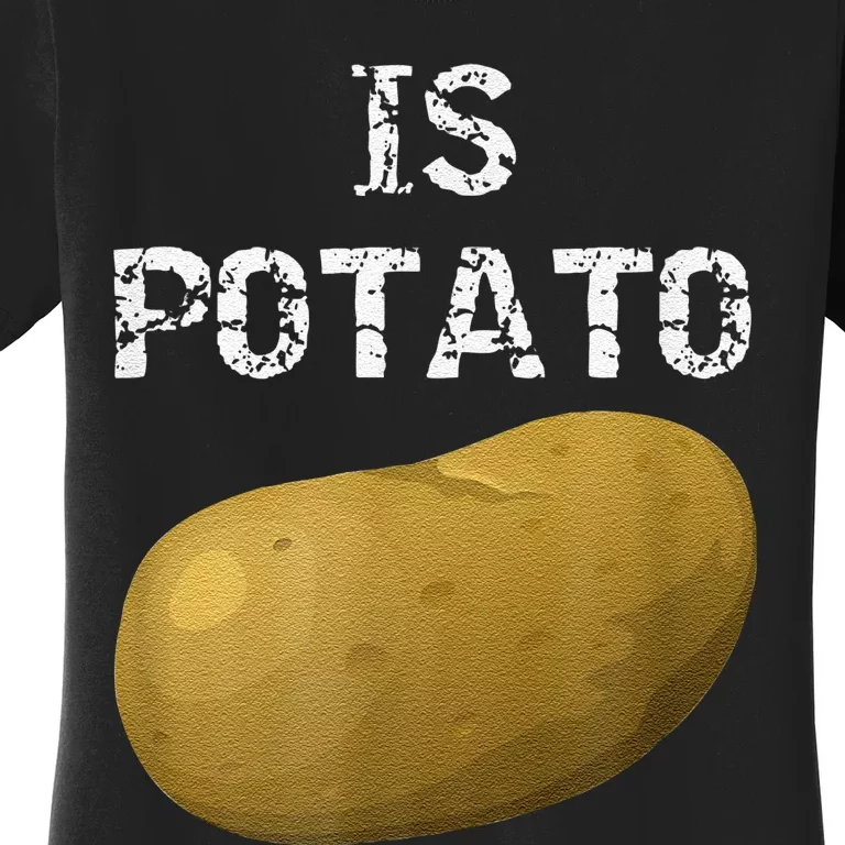 Is Potato As Seen On Late Night Television Women's T-Shirt